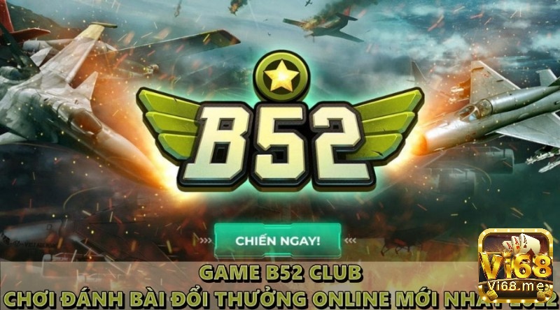 game b52 club - chơi đánh bài đổi thưởng online