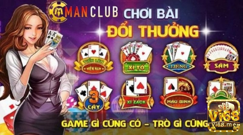 Kho game đánh bài đổi thưởng mới nhất MAN CLUB  đa dạng