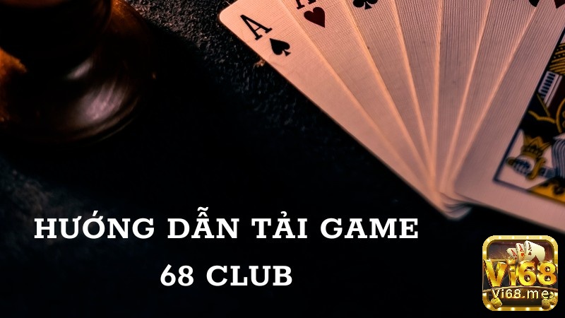 tải game 68 club