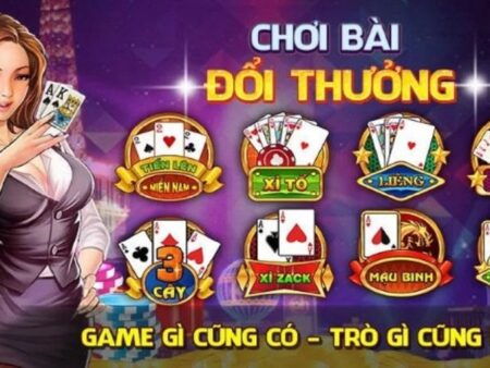 Game đánh bai đổi thưởng đình đám số 1 thị trường Việt