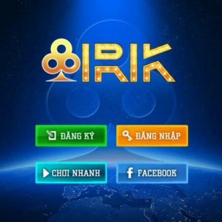 Vua bai doi the cào IRIK 2022 – Chơi game hay, đổi thẻ đầy ví