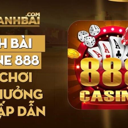 Game bài 888 đổi thưởng sân chơi cá cược siêu hấp dẫn