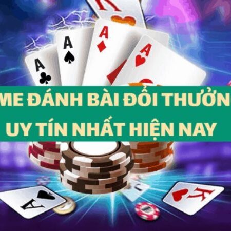 Game danh bai online doi the cao – Top 4 huyền thoại