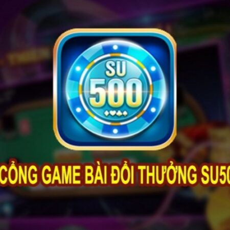Su500 game bai doi thuong – Nơi hội tụ bom tấn game bài