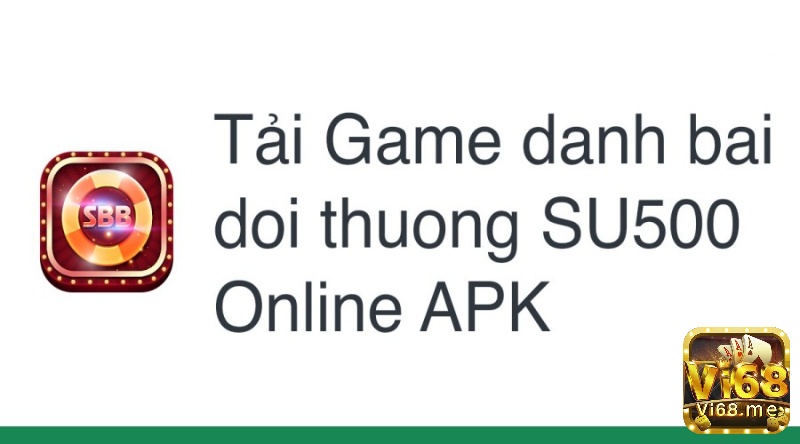 Hướng dẫn tải app cá cược Su500 game bai doi thuong