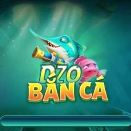 Zô Bắn Cá – Review web game bắn cá hấp dẫn nhất 2023