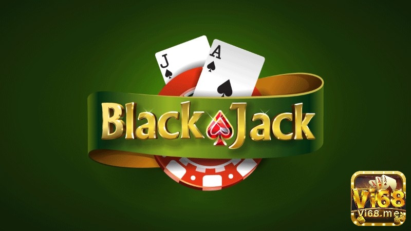 Blackjack thuộc một trong các trò chơi bài được giới trẻ yêu thích nhất