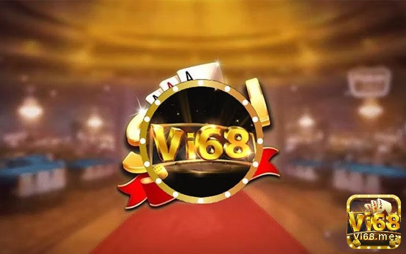 Vi68 là cổng game chơi bài trực tuyến uy tín hàng đầu hiện nay