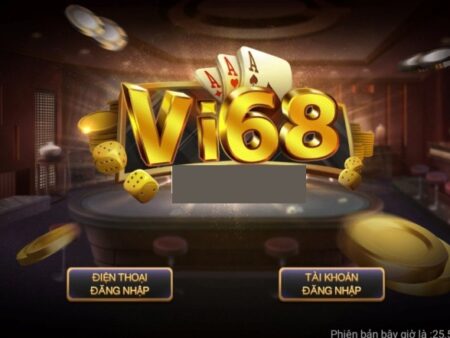 Bài game Vi68: Thiên đường game bài cho mọi cược thủ
