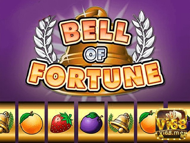 Cùng Vi68 review slot game Bell Of Fortune nhé!