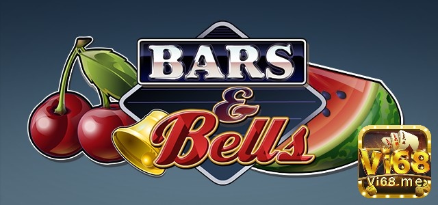 Bars and Bells đem lại sự quen thuộc của Slots truyền thống cổ điển