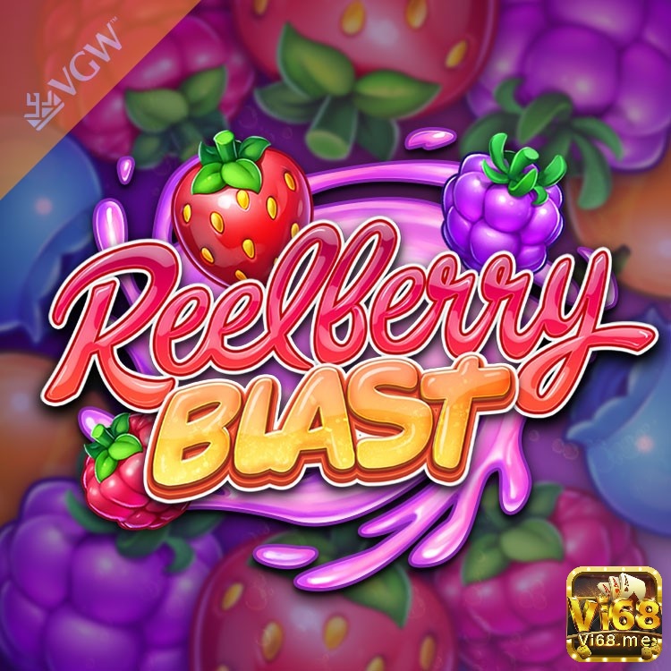 Cùng Vi68 tìm hiểu chi tiết về slot game Berry Blast nhé