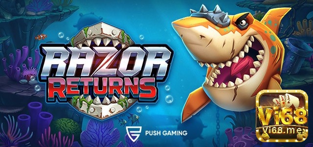 Razor Returns game slot tuyệt vời từ Push Gaming