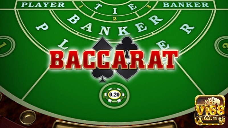 Cách chơi Baccarat đổi thưởng quy định như thế nào