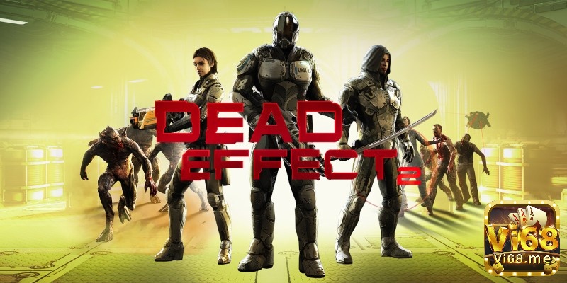 Game FPS cho Mobile: Dead Effect 2