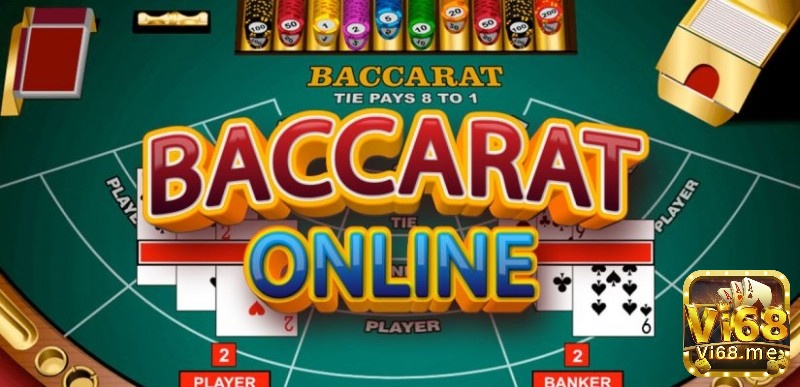 Tìm hiểu thông tin về hình thức đánh Online baccarat