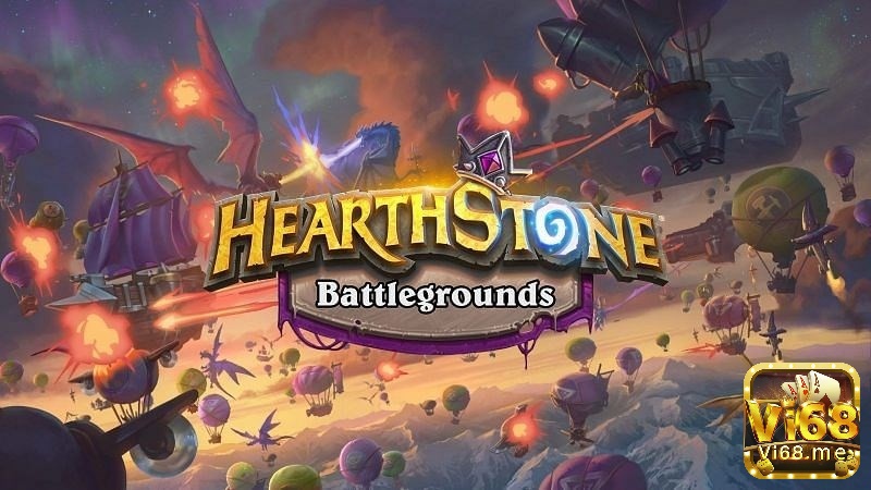 Game cờ điện thoại Hearthstone Battlegrounds