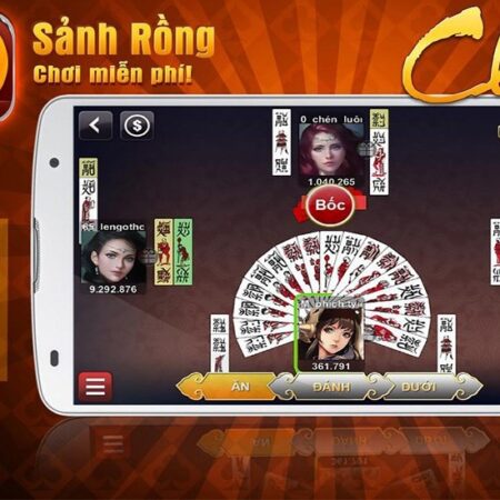 Game Sanh Rong: Khám phá trò chơi đánh bài cực hấp dẫn